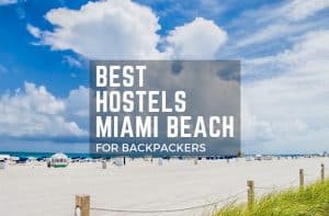 Best Hostels in Miami