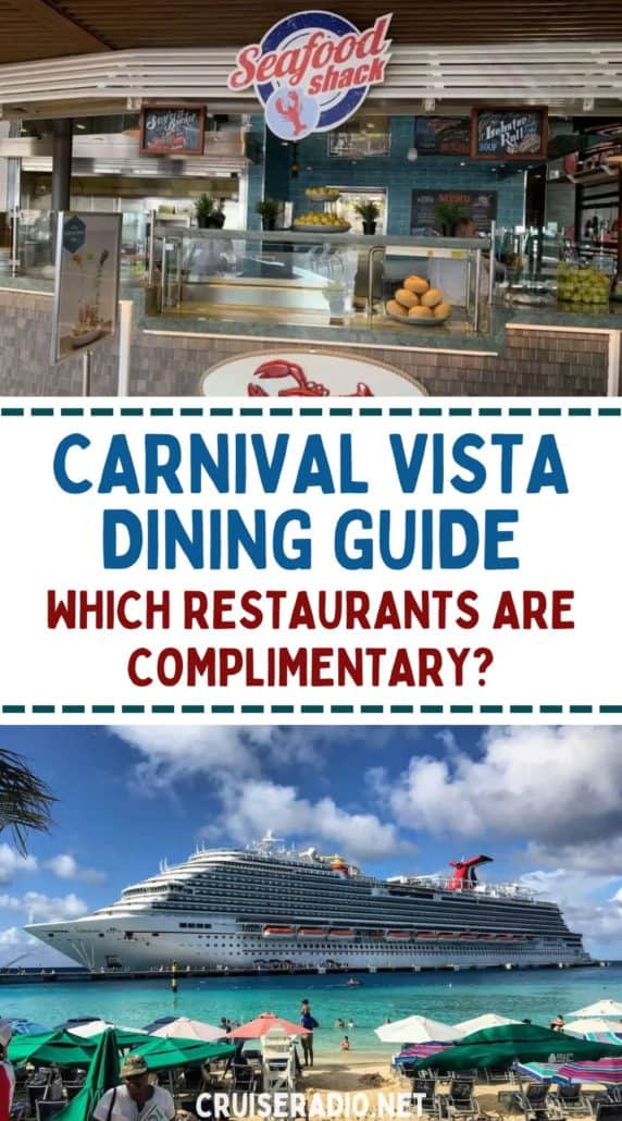 carnival vista dining guide: which restaurants are complimentary?