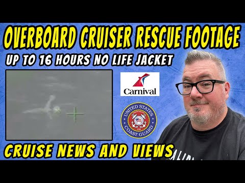Cruise Passenger Rescued from the Sea (Footage), Carnival Valor - CRUISE NEWS