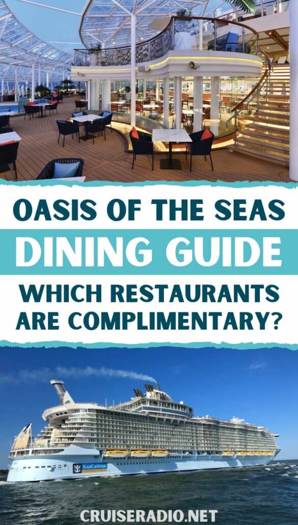 oasis of the seas dining guide: which restaurants are complimentary?