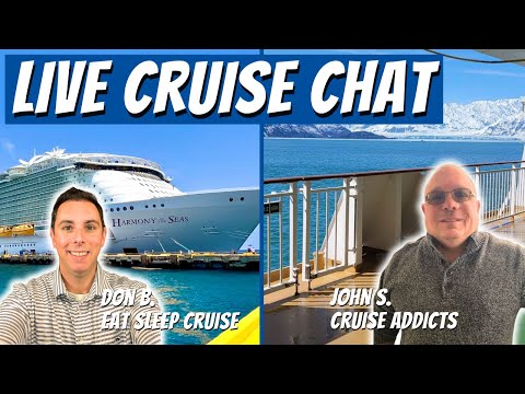 Live Cruise Chat and Trip Report + Q&A!