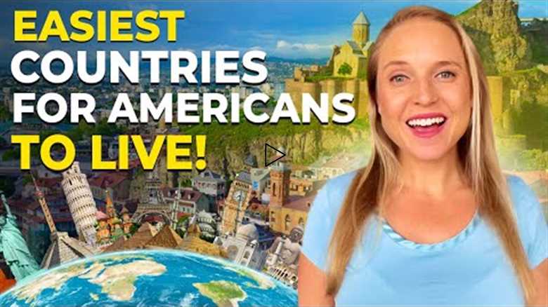 The Easiest Places for Americans To Move Overseas (VISAS & RESIDENCY)